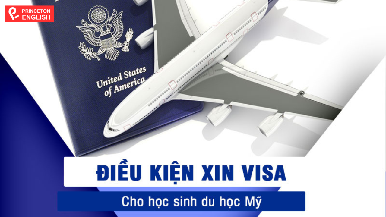 Điều kiện xin visa du học Mỹ