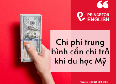 Chi phí trung bình cần chi trả khi du học mỹ